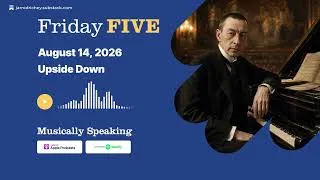 Thumbnail: Friday FIVE: August 14 - Upside Down