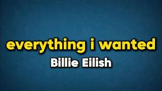 Thumbnail: Billie Eilish - everything i wanted 🔥Lyrics🔥