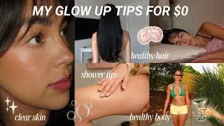 Thumbnail: 8 GLOW up tips that are completely FREE || hygiene, healthy skin & hair, posture, sleep, & more!