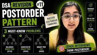 Thumbnail: DSA Revision Series 11 | PostOrder Pattern Binary Trees | FAANG Interview Prep