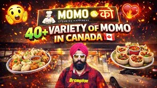 Thumbnail: 40+ VARIETY OF MOMOS in Brampton 🇨🇦 | Canada’s Craziest Momo Spot! 🔥