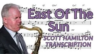 Thumbnail: "East Of The Sun" - Scott Hamilton Transcription (Tenor Sax)