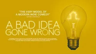 Thumbnail: A Bad Idea Gone Wrong - Trailer