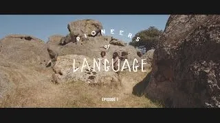 Thumbnail: Pioneers of Language - Episode 1