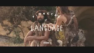 Thumbnail: Pioneers of Language - Episode 3
