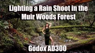 Thumbnail: Lighting a Rain Shoot in the Muir Woods Forest | Godox AD300 Breakdown