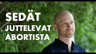 Thumbnail: Jason Lepojärvi: Sedät juttelevat abortista