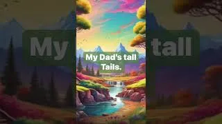 Thumbnail: My Dad’s Tall Tails. Dad jokes.