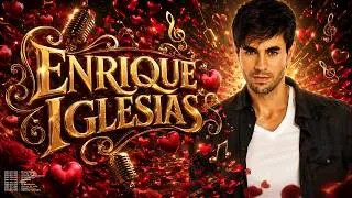 Thumbnail: 🌹 Every Song Tells A Story, Every Melody Creates A Memory 🎶 The Emotional World Of Enrique Igle