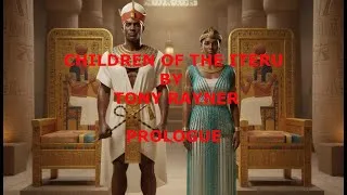Thumbnail: CHILDREN OF THE ITERU  - A Novel by Tony Rayner -  PROLOGUE