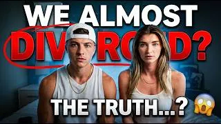 Thumbnail: WE ALMOST DIVORCED? The TRUTH About Our Marriage 💔