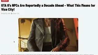 Thumbnail: GTA 6’s NPCs Are Reportedly a Decade Ahead – What This Means for Vice City!