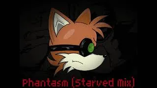 Thumbnail: W.I.P: Phantasm [Starved Mix]