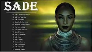 Thumbnail: Sade Greatest Hits Full Album . Best Song Of Sade