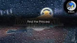 Thumbnail: Find the Princess (The Underkeep Theme) - FFXIV: Dawntrail [8hrs Rain/Thunder]