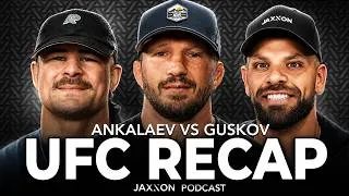 Thumbnail: UFC RECAP: ANKALAEV VS GUSKOV  w/ TJ Dillashaw, Diego Lopes, Bear Degidio