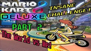 Thumbnail: Can i WIN in THE ULTIMATE MARIO KART 8 CHALLENGE (I DONT LIKE RIVERSIDE PARK) - Part 2