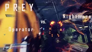 Thumbnail: Prey: Nightmare vs. Operator