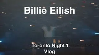 Thumbnail: Billie Eilish Vlog | Toronto Night 1