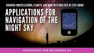 Thumbnail: Navigating the Night Sky with Your Smartphone App | Astronomy Tutorial | Astronomy for beginners