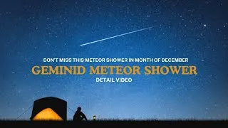 Thumbnail: Geminid Meteor Shower 2033| Best meteor shower Especially in 2023 when there's no Moon.l Jay Bhoi