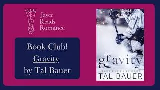 Thumbnail: Book Club: Gravity by Tal Bauer