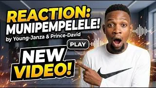 Thumbnail: YOUNG JANZA & PRINCE DAVID – MUNIPEMPELELE (Official Video) REACTION 🔥 | First Time Hearing!