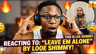 Thumbnail: LOE SHIMMY – Leave Em Alone 🔥 FIRST TIME REACTION!! This One Surprised Me 😳💥