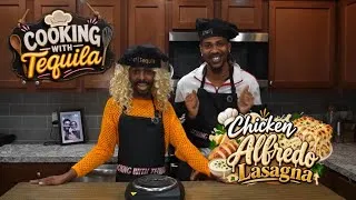 Thumbnail: Cooking With Tequila Ep.4 | Chicken Alfredo Lasagna 