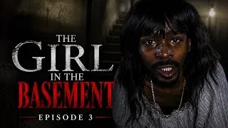 Thumbnail: The Girl In The Basement | Ep3 