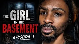 Thumbnail: The Girl In The Basement | Ep.1