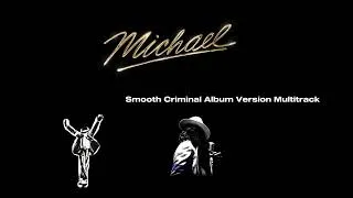 Thumbnail: (Michael Jackson - Smooth Criminal Album Version Multitrack )