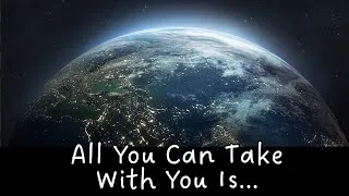 Thumbnail: All You Can Take With You is...