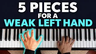 Thumbnail: 5 Piano Pieces That Will Strengthen Your Left Hand