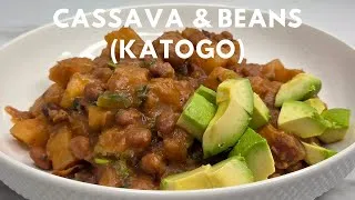 Thumbnail: 🔥 Cassava and Beans Ugandan Food (Katogo ka muwogo) | How to make Katogo step by step #viral 😋 