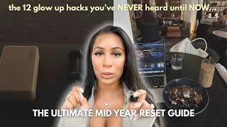 Thumbnail: 12 Habits That Helped Me Glow Up in 6 Months (the ultimate mid-year reset guide)