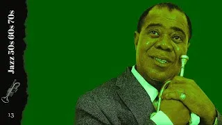 Thumbnail: Louis Armstrong Greatest Hits Full Album🎺Best Relaxing Jazz Classics🎶Vintage Jazz Rewind