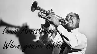 Thumbnail: LOUIS ARMSTRONG - WHEN YOU'RE SMILING