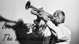 Thumbnail: LOUIS ARMSTRONG - THE BARE NECESSITIES