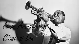 Thumbnail: LOUIS ARMSTRONG - C'EST SI BON