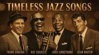 Thumbnail: Frank Sinatra, Nat King Cole, Ella Fitzgerald, Dean Martin 🎙🎷The Legend Jazz | 50s - 70s Best Song