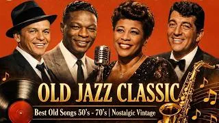 Thumbnail: Golden 50s–70s Jazz Hits🎷Best of Frank Sinatra, Nat King Cole, Ella Fitzgerald, Dean Martin, Michael