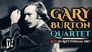 Thumbnail: Gary Burton Quartet - Live in Rotterdam 1967 [audio only]