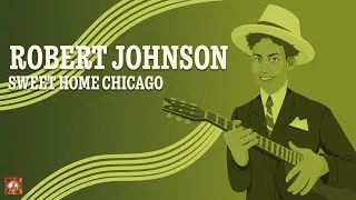 Thumbnail: Robert Johnson - Sweet Home Chicago
