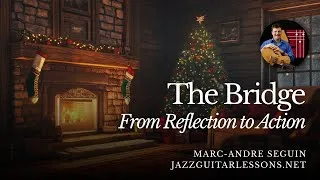 Thumbnail: The Bridge: Choosing a Clear Path for Jazz Guitar Practice