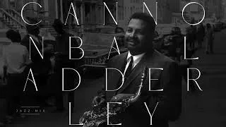 Thumbnail: CANNONBALL ADDERLEY | JAZZ ICONS | 4K