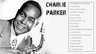 Thumbnail: Charlie Parker Best Songs - Charlie Parker Greatest Hits Full Album