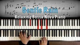 Thumbnail: “Gentle Rain” Relaxing Bossa Nova Piano