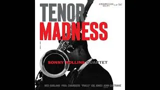 Thumbnail: Sonny Rollins Quartet: Tenor Madness (1956) (Full Album)