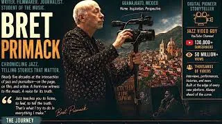 Thumbnail: The Bret Primack Story - Writer/Filmmaker, Student of Life and Jazz